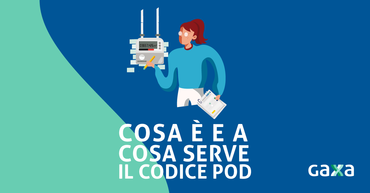Codice POD: cos’è, a cosa serve e dove trovarlo - Gaxa